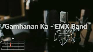 Gamhanan Ka  Emx Band  Lyrics and Chords [upl. by Enrahs]