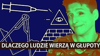 Dlaczego ludzie wierzą w quotgłupotyquot [upl. by Lundell]