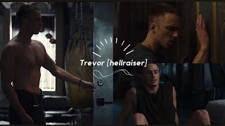 • Trevor  hellraiser  Dangerous woman [upl. by Yoreel]