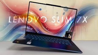 Lenovo Yoga Slim 7x  The Best One So Far [upl. by Fanchon]