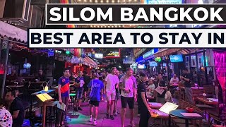 Silom The Best Area to Stay in Bangkok  Exciting 24 Hour Lifestyle [upl. by Anson]