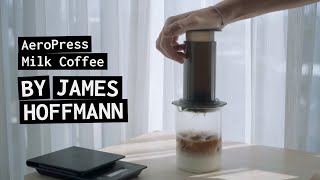 AeroPress Recipe  James Hoffmann Milk Coffee Recipe [upl. by Allertse]