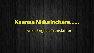 Kanna Nidurinchara Song Lyrics Meaning In English [upl. by Torie]