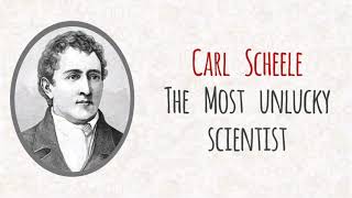 The Most Unlucky Scientist Carl Scheele [upl. by Trella]