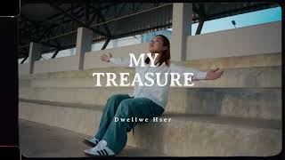 Dwellwe Hser  My Treasure   Teaser [upl. by Aihsemek]