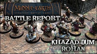 Middle Earth SBG Battle Report  Ep 03  KhazadDum vs Rohan [upl. by Anits]