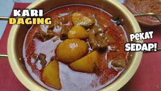 RESEPI KARI DAGING SEDAP DAN PADU TIPS MASAK KARI YANG PEKAT LIKAT [upl. by Eissolf950]