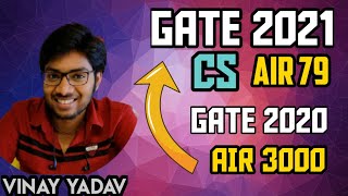 GATE 2021 CS Topper Vinay Yadavs journey from AIR 3000 to AIR 79  Interview Exam Preparation Tips [upl. by Fiedler]