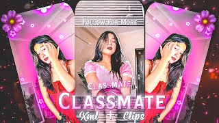 Ae Inspired  Classmate  Alight motion Xml  Clips By Silent Editz [upl. by Azerila]