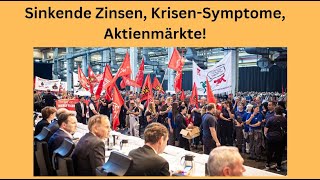 Sinkende Zinsen KrisenSymptome Aktienmärkte Marktgeflüster Teil1 [upl. by Ondine]