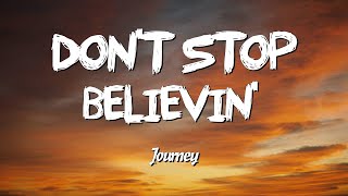 Dont Stop Believin  JoumeyLyrics [upl. by Ellyn]