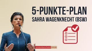 BSWSahra Wagenknecht Die Rentenwende mit dem fünf Punkte Plan [upl. by Rednal]