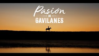 Introopening Pasión de Gavilanes Temporada 2 [upl. by Allesor250]