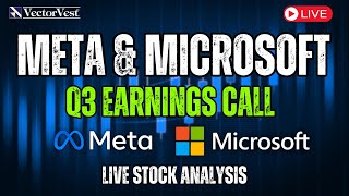 🔴LIVE META amp Microsoft MSFT Q3 Earnings Call  LIVE Stock Analysis  VectorVest [upl. by Goodrich]