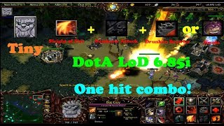 DotA LoD 685i  Tiny One Hit combo  New Comboskill [upl. by Ecnahoy]