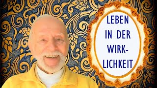 »Leben in der Wirklichkeit« – Gesundheit Fülle Liebe amp Bewusstsein – Kurt Tepperwein [upl. by Ellerrad468]