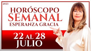 HORÓSCOPO DEL 22 AL 28 DE JULIO 2023  ESPERANZA GRACIA [upl. by Woodson]