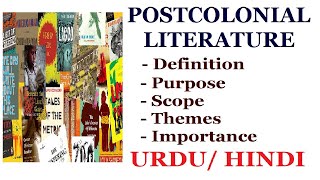 What is Postcolonial Literature Scope Significance Themes and Purpose of Postcolonial Literature [upl. by Niles]