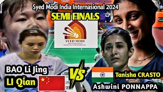 Bao Li JingLI Qian chn vs Tanisha CRASTOAshwini PONNAPPA ind  Syed Modi India 2024  SF [upl. by Okimik677]