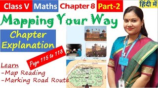 Mapping Your Way Part 2  NCERT Class 5 MATH Chapter 8 Page 115 to 118 in हिंदी  English  CBSE [upl. by Bricker]