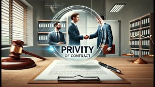 What is PRIVITY of Contract REALLY About [upl. by Bobine]