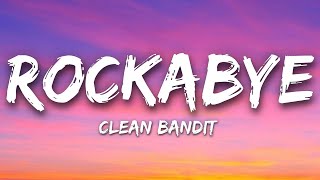 Clean Bandit  Rockabye ft AnneMarie Sean Paul Lyrics [upl. by Nav]