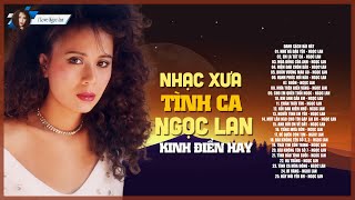 NGỌC LAN  SIÊU PHẨM KINH ĐIỂN MỘT THỜI  LK Như Đã Dấu Yêu Em Là Tất Cả Mùa Đông Của Anh [upl. by Mikey]