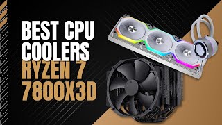 Ultimate Cooling Showdown 5 Top CPU Coolers for Ryzen 7 7800X3D [upl. by Lebazi]