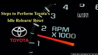 How To Relearn or Reset ToyotaLexus Throttle Idle [upl. by Trebmer]