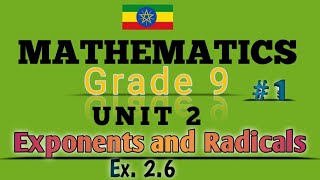 Grade 9 Maths unit 2 Exponents and Radicals  1 Maths With FikruNew Curriculum [upl. by Farrison]