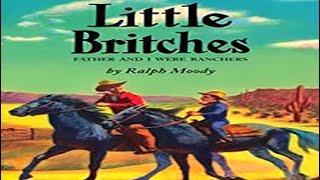 Little Britches chapter 10b  CC Challenge  audio book  Ralph Moody [upl. by Eirot928]