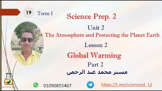 Science Prep 2  Term 1  Unit 2  Lesson 2  Global Warming  Part 2 [upl. by Jacquelin]