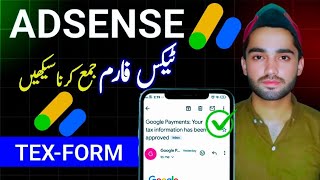 how to fill and submit Tax form on adsense in 2024  adsense Tex form kasie fill Kare [upl. by Burdelle746]