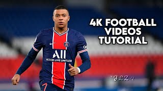 HOW TO EDIT A 4K FOOTBALL VIDEOS [upl. by Olegnalehcim223]