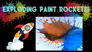 Exploding Paint Rockets [upl. by Onaicnop]