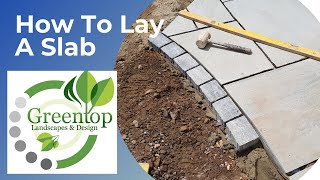 How To Lay A Slab [upl. by Yokum]