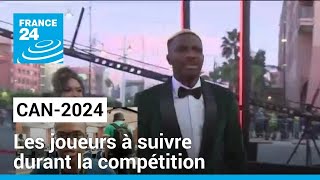 CAN2024  quels sont les joueurs à suivre durant la compétition  • FRANCE 24 [upl. by Llerruj]