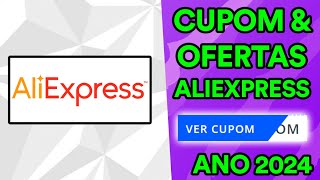 CUPOM ALIEXPRESS SETEMBRO 2024 CUPOM DE DESCONTO ALIEXPRESS HOJE 02092024 [upl. by Alleen]