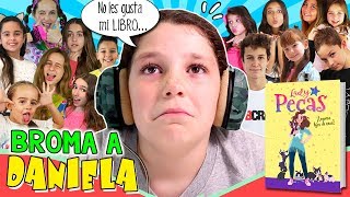 BROMA PESADA a DANIELA ¡A nadie le gusta su nuevo LIBRO 😥La SQUAD Z le gasta una Broma a LADYPECAS [upl. by Ahola]