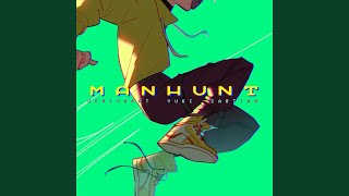 Manhunt [upl. by Nedrud]