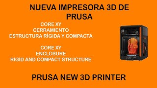 Nueva impresora 3D Prusa Core One [upl. by Crabb12]