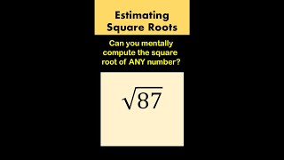 Estimating Square Roots Mentally [upl. by Yennek]