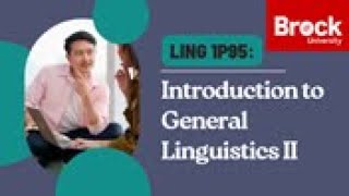 LING 1P95 Introduction to General Linguistics II [upl. by Izzy]