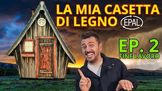 LA CASETTA CON I BANCALI  EP2 [upl. by Hawker]