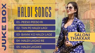 NONSTOP HALDI SONGS JUKEBOX HALDI CEREMONY  SALONI THAKKAR haldiceremony haldi [upl. by Aicilav976]