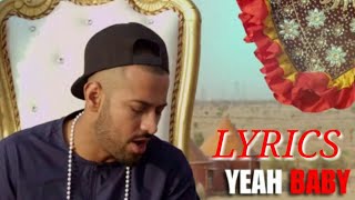 Garry Sandhu  Yeah Baby lyrical song  Full Lyrics Video [upl. by Yann]