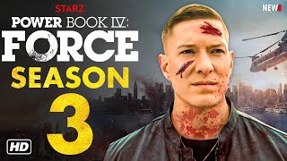 Power Book IV Force Season 3 Trailer  Release Date Episode 1 Cast Plot and Everything We Know [upl. by Amund]