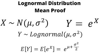 Lognormal Distribution Mean Proof [upl. by Byran]