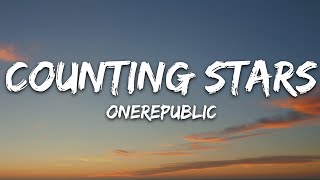 OneRepublic  Counting Stars Lyrics [upl. by Neidhardt]