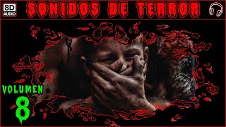 SONIDOS DE TERROR 8D 😱 SONIDOS HALLOWEEN 🎃 sonidos de miedo audio terrorifico [upl. by Eniamirt]